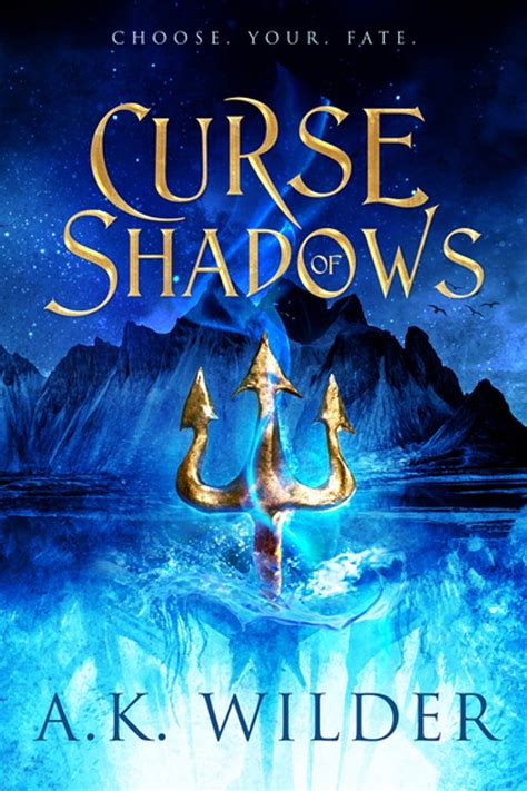 Love and Sacrifice: Exploring Relationships in Curse of Shadows by AK Wilder